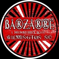 Barzarre, Wilmington, NC