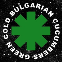 Green Cold Bulgarian Cucumbers (RHCP Tribute) 2025 Green Cold Bulgarian Cucumbers (RHCP Tribute)